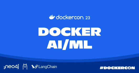 Docker推出Docker GenAI堆栈：生成式AI开发新利器